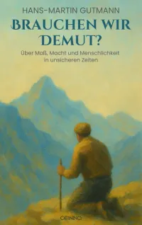 Buchcover: Brauchen wir Demut?