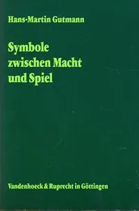 Cover: Symbol zwischen Macht und Spiel