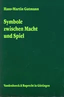 Cover: Symbol zwischen Macht und Spiel